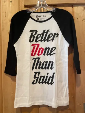 Doer Women's Better Done Than Said Raglan